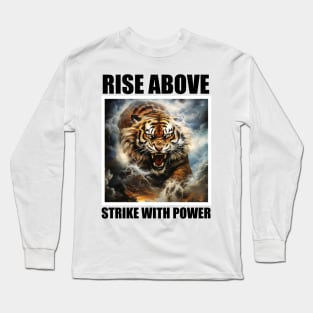 Rise Above Strike with Power Motivation Fitness Long Sleeve T-Shirt